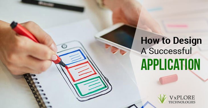 how to design a successful application