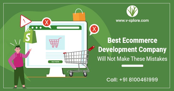 Best Ecommerce Development Company Will Not Make These Mistakes