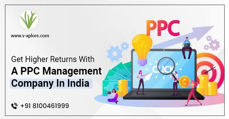 Get Higher Returns With A PPC Management Company In India