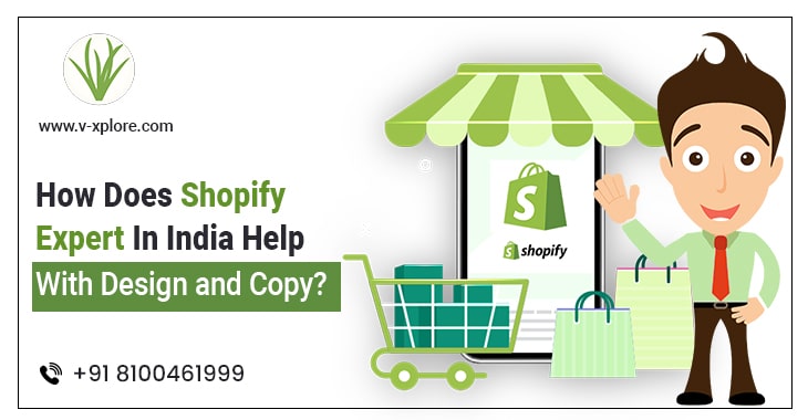 How Does Shopify Expert In India Help With Design and Copy?