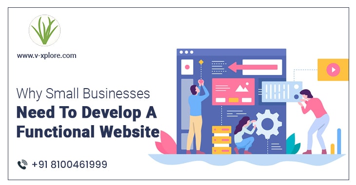 Why Small Businesses Need To Develop A Functional Website