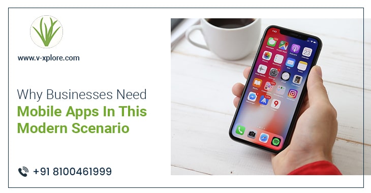 Why Businesses Need Mobile Apps In This Modern Scenario