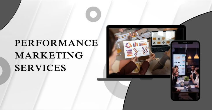 15 Key Strategies For Effective Performance Marketing Services