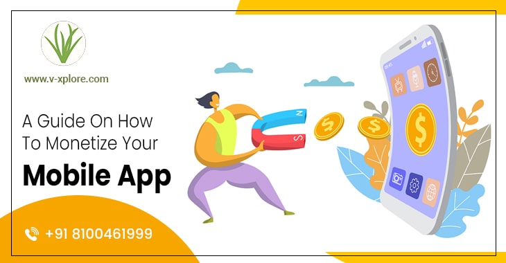 A Guide On How To Monetize Your Mobile App
