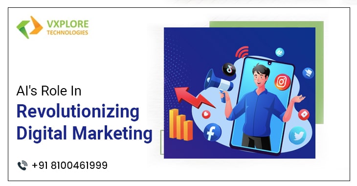 AI’s Role In Revolutionizing Digital Marketing