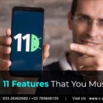 Android 11 Features That You Must Check