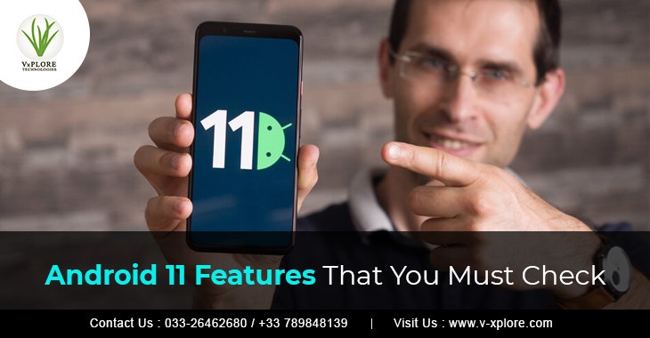 Android 11 Features That You Must Check