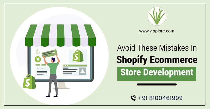 Avoid These Mistakes In Shopify Ecommerce Store Development