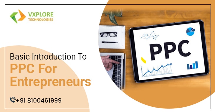 Basic Introduction To PPC For Entrepreneurs