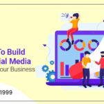 Best Tips To Build Better Social Media Strategy For Your Business