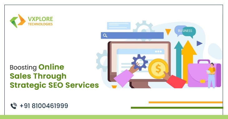 Boosting Online Sales Through Strategic SEO Services
