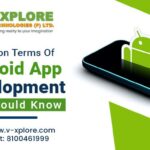 Common Terms Of Android App Development You Should Know