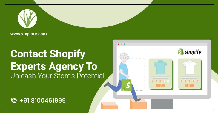 Contact Shopify Experts Agency To Unleash Your Store’s Potential