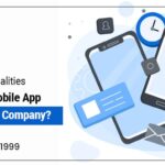 Demanding Qualities Of A Good Mobile App Development Company?