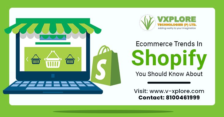 Ecommerce Trends In Shopify You Should Know About