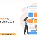 Ecommerce Website Services You Can’t Miss Out On In 2024