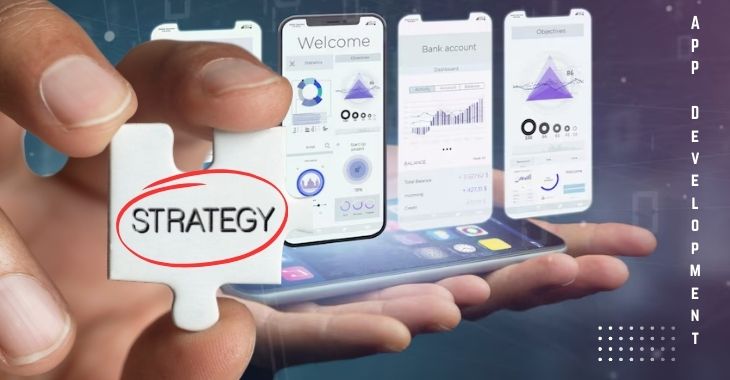 Effective Strategies For App Development