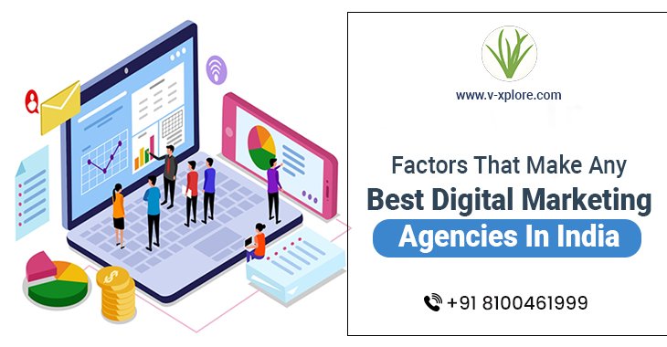 Factors That Make Any Best Digital Marketing Agencies In India