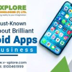 Five Must-Known Facts About Brilliant Android Apps For Business