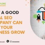How A Good Local SEO Company Can Help Your Business Grow