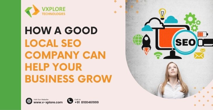 How A Good Local SEO Company Can Help Your Business Grow