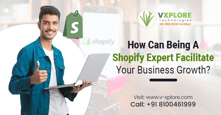 How Can Being a Shopify Expert Facilitate Your Business Growth?