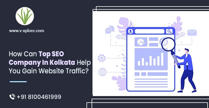 How Can Top SEO Company In Kolkata Help You Gain Website Traffic?