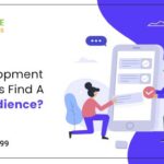 How Do App Development Companies Find A Target Audience?