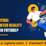 How Do Virtual and Augmented Reality Change Tech Future?