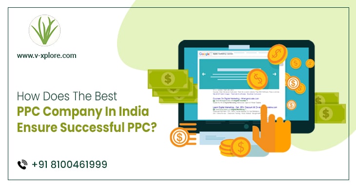 How Does The Best PPC Company In India Ensure Successful PPC?