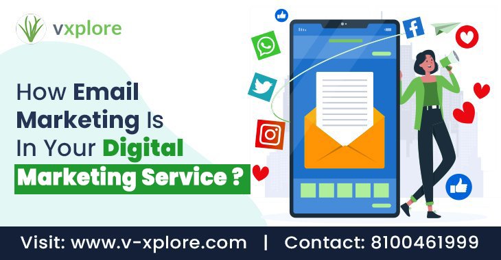 How Email Marketing Is In Your Digital Marketing Service?