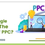 How Google Ads Is The Hero Of PPC?