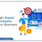 How The Right Digital Marketing Company Can Help Your Business