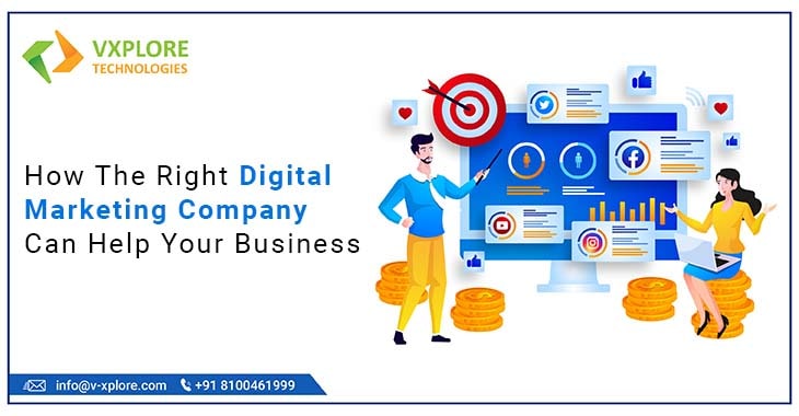 How The Right Digital Marketing Company Can Help Your Business
