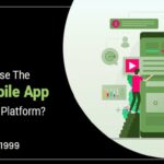 How To Choose The Right Mobile App Development Platform?