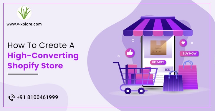 How To Create A High-Converting Shopify Store