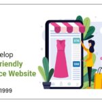 How To Develop A Mobile-Friendly E-Commerce Website