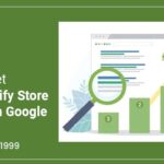How To Get Your Shopify Store Ranked On Google