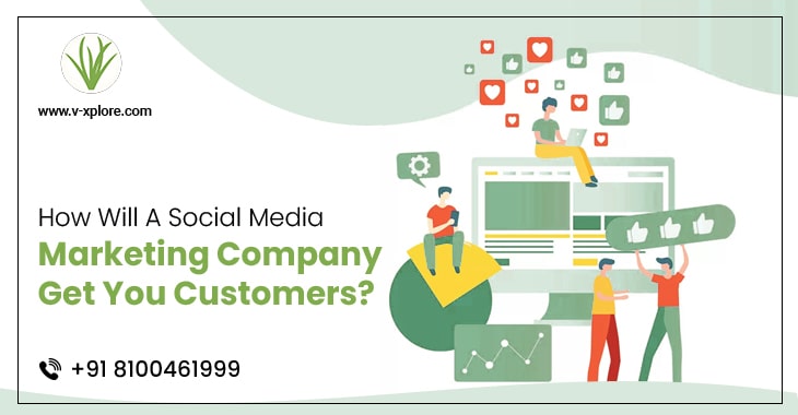 How Will A Social Media Marketing Company Get You Customers?