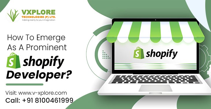 How To Emerge As a Prominent Shopify Developer?