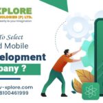 How To Select a Good Mobile App Development Company?