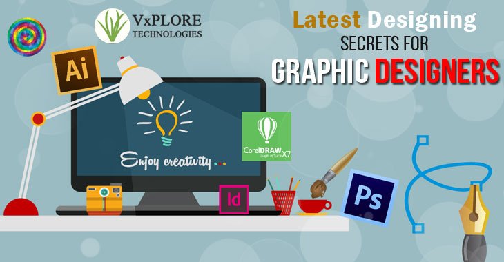 Latest Designing Secrets for Graphic Designers