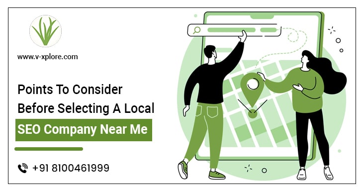 Points To Consider Before Selecting A Local SEO Company Near Me