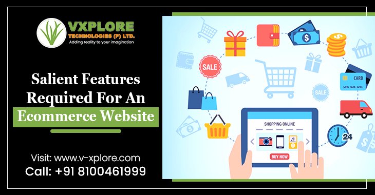 Salient Features Required For An Ecommerce Website