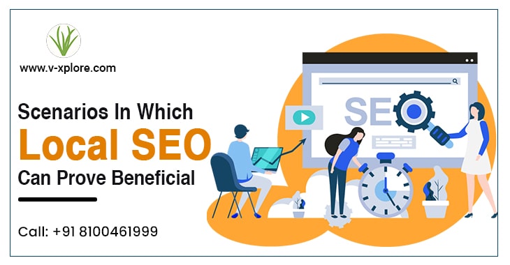 Scenarios In Which Local SEO Can Prove Beneficial