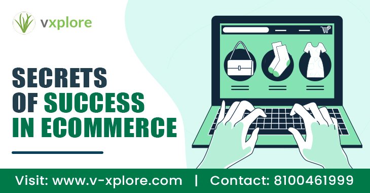 Secrets Of Success In Ecommerce