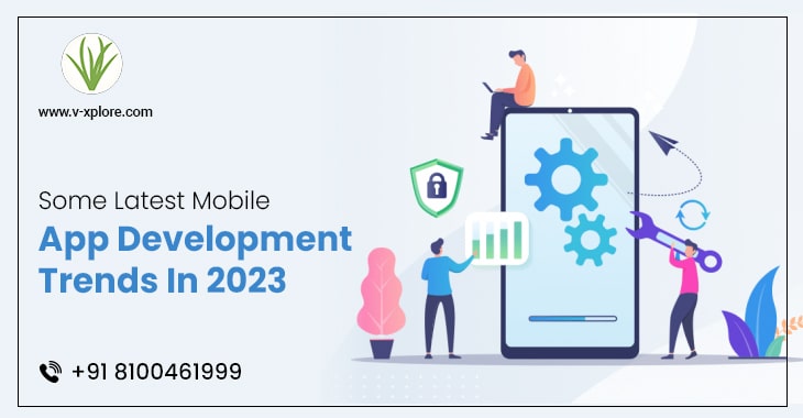 Some Latest Mobile App Development Trends In 2023