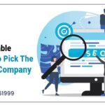 Some Suitable Methods To Pick The Best SEO Company