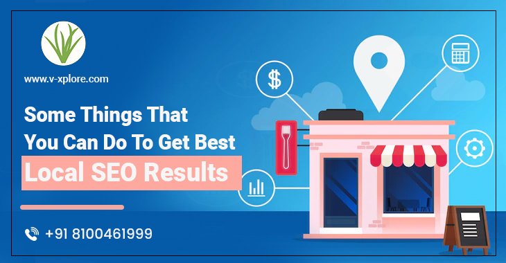 Some Things That You Can Do To Get Best Local SEO Results