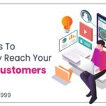 Some Tips To Effectively Reach Your Target Customers